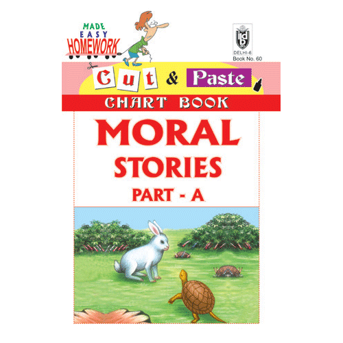 Cut and paste book of MORAL STORIES PART - A